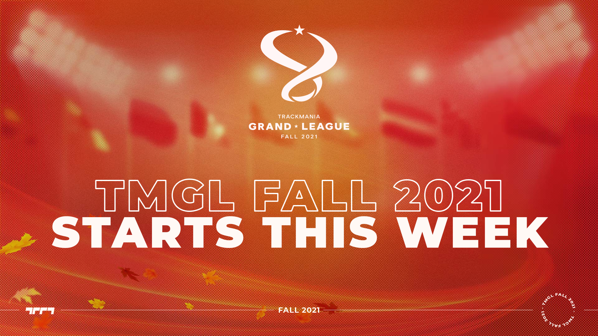 Trackmania Grand League Fall 2021 is about to start