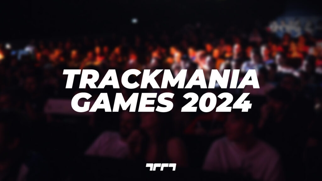 Trackmania Games, a new esports competition coming to Paris, France in