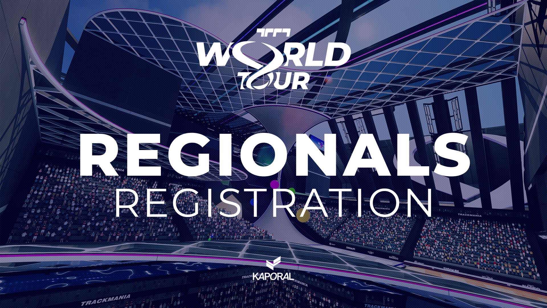 Registrations for the Trackmania World Tour are open!