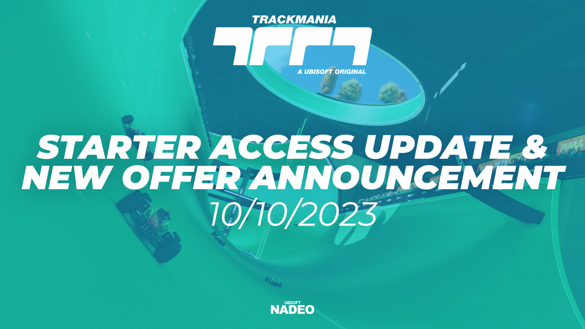 TRACKMANIA STARTER ACCESS UPDATE & NEW OFFER ANNOUNCEMENT - Trackmania